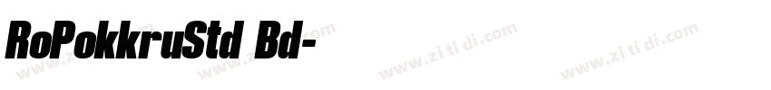 RoPokkruStd Bd字体转换